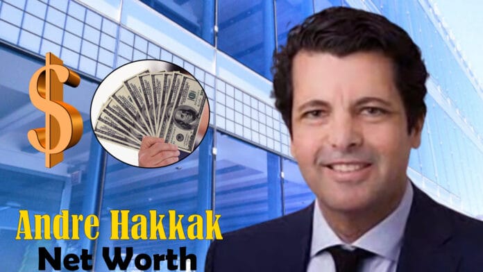 ﻿﻿﻿﻿﻿﻿﻿﻿﻿﻿﻿﻿﻿﻿﻿﻿Andre Hakkak Net Worth