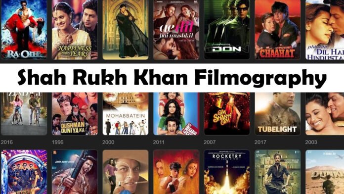 Shah Rukh Khan Filmography