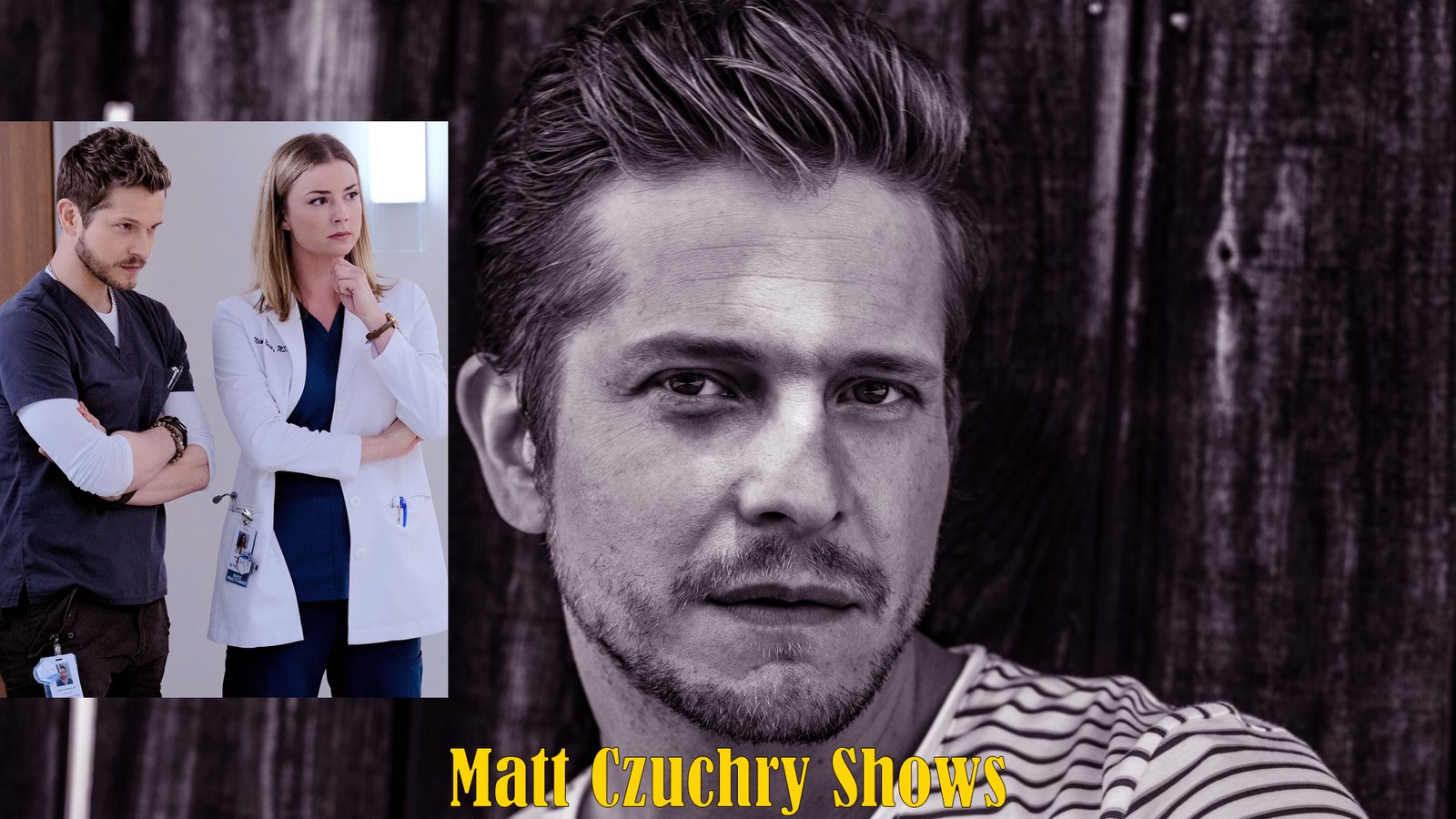 Matt Czuchry Shows