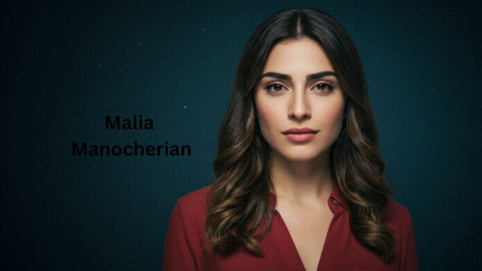malia manocherian