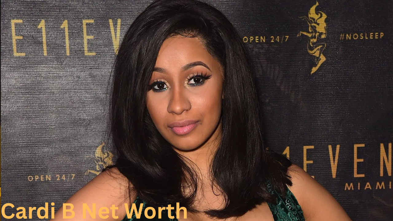 Cardi B Net Worth