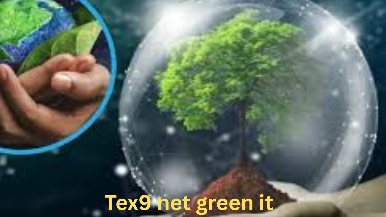 tex9 net green it