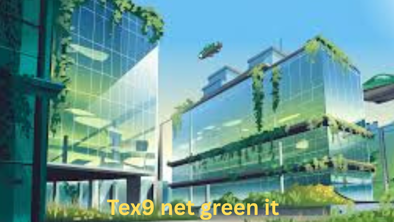 tex9 net green it